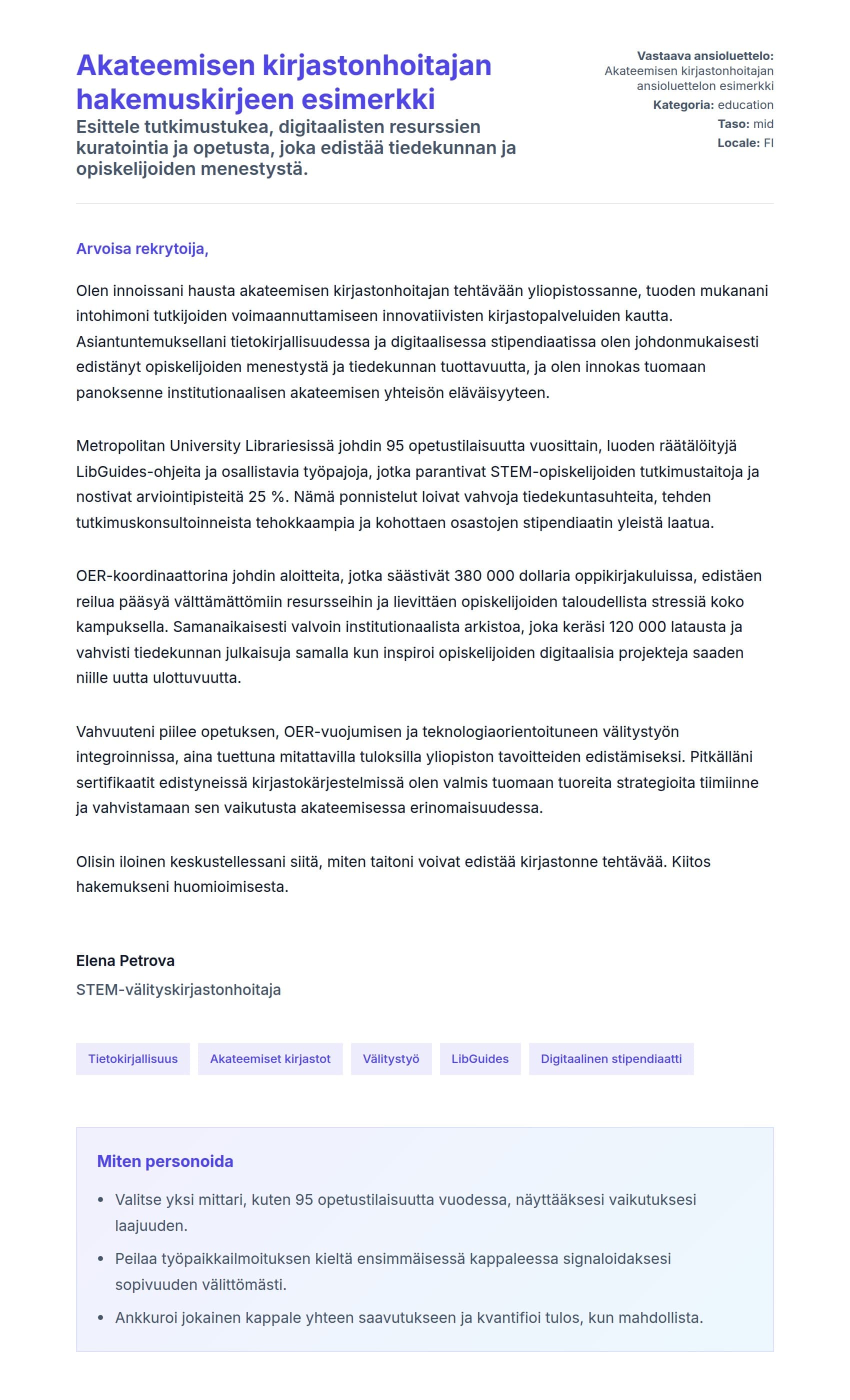 Työhakemuskirjeen esikatselu kohteelle Akateemisen kirjastonhoitajan hakemuskirjeen esimerkki