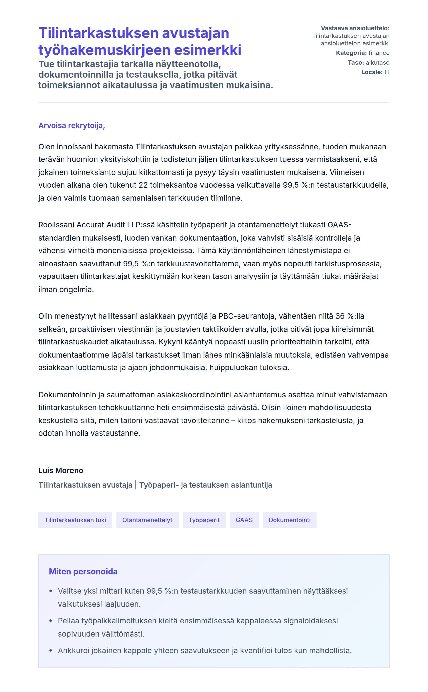 Työhakemuskirjeen esikatselu kohteelle Tilintarkastuksen avustajan työhakemuskirjeen esimerkki