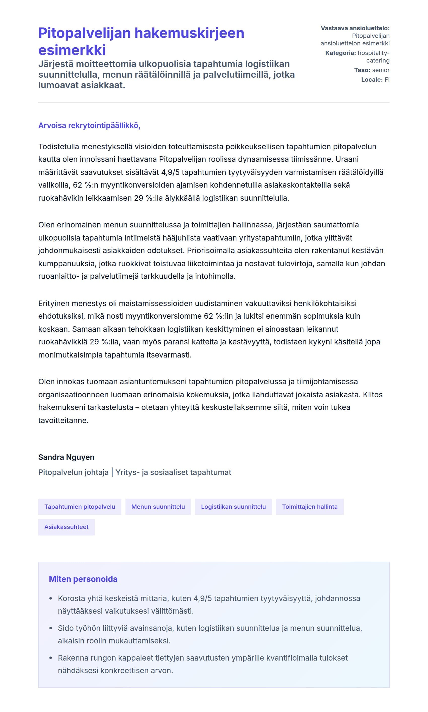 Työhakemuskirjeen esikatselu kohteelle Pitopalvelijan hakemuskirjeen esimerkki
