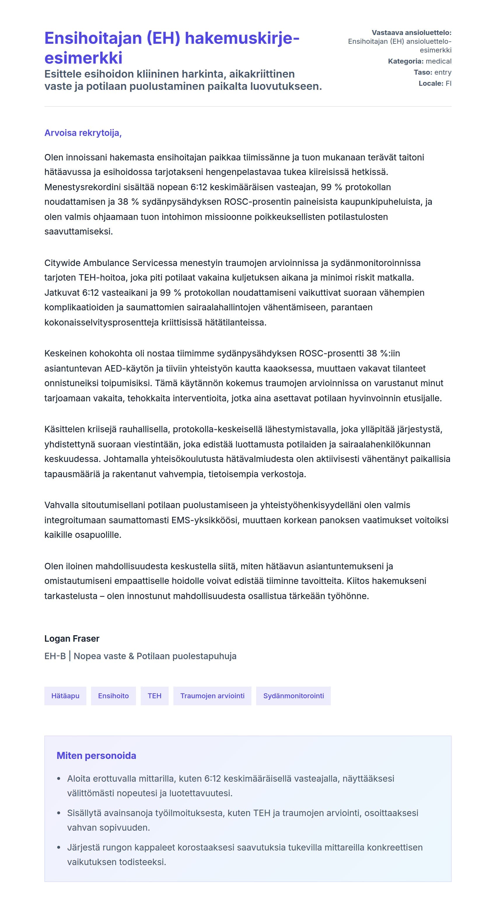 Työhakemuskirjeen esikatselu kohteelle Ensihoitajan (EH) hakemuskirje-esimerkki