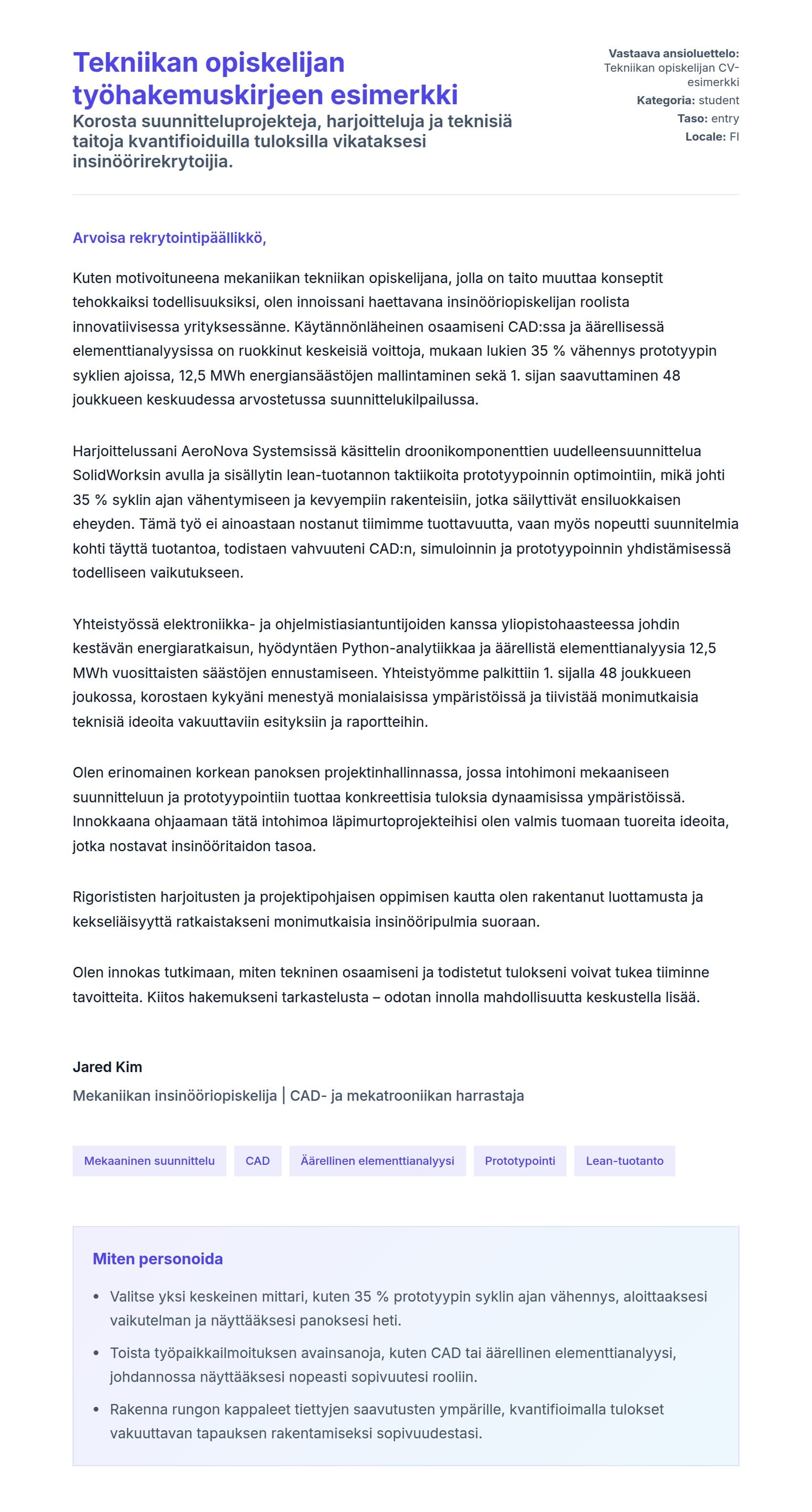 Työhakemuskirjeen esikatselu kohteelle Tekniikan opiskelijan työhakemuskirjeen esimerkki