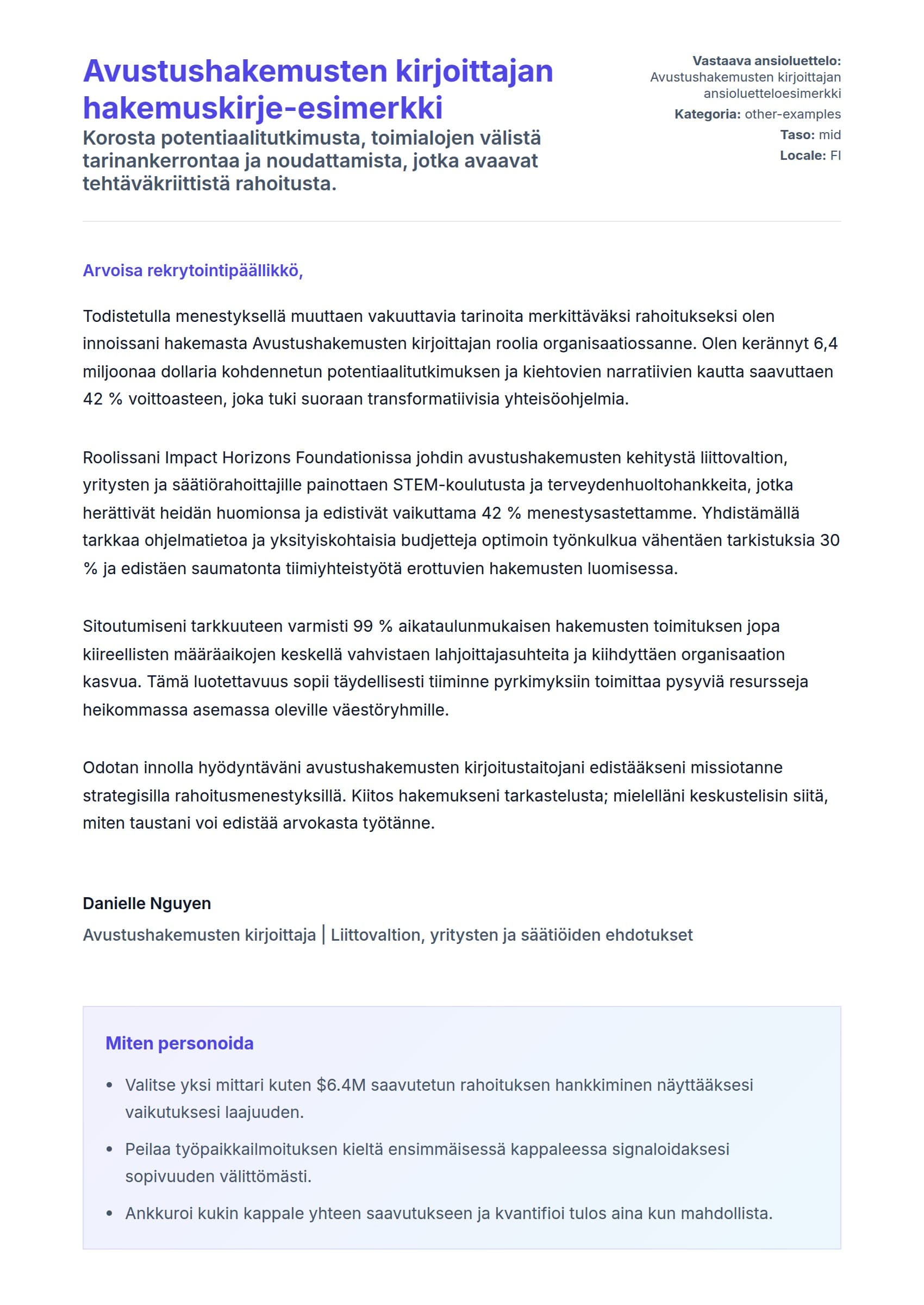 Työhakemuskirjeen esikatselu kohteelle Avustushakemusten kirjoittajan hakemuskirje-esimerkki