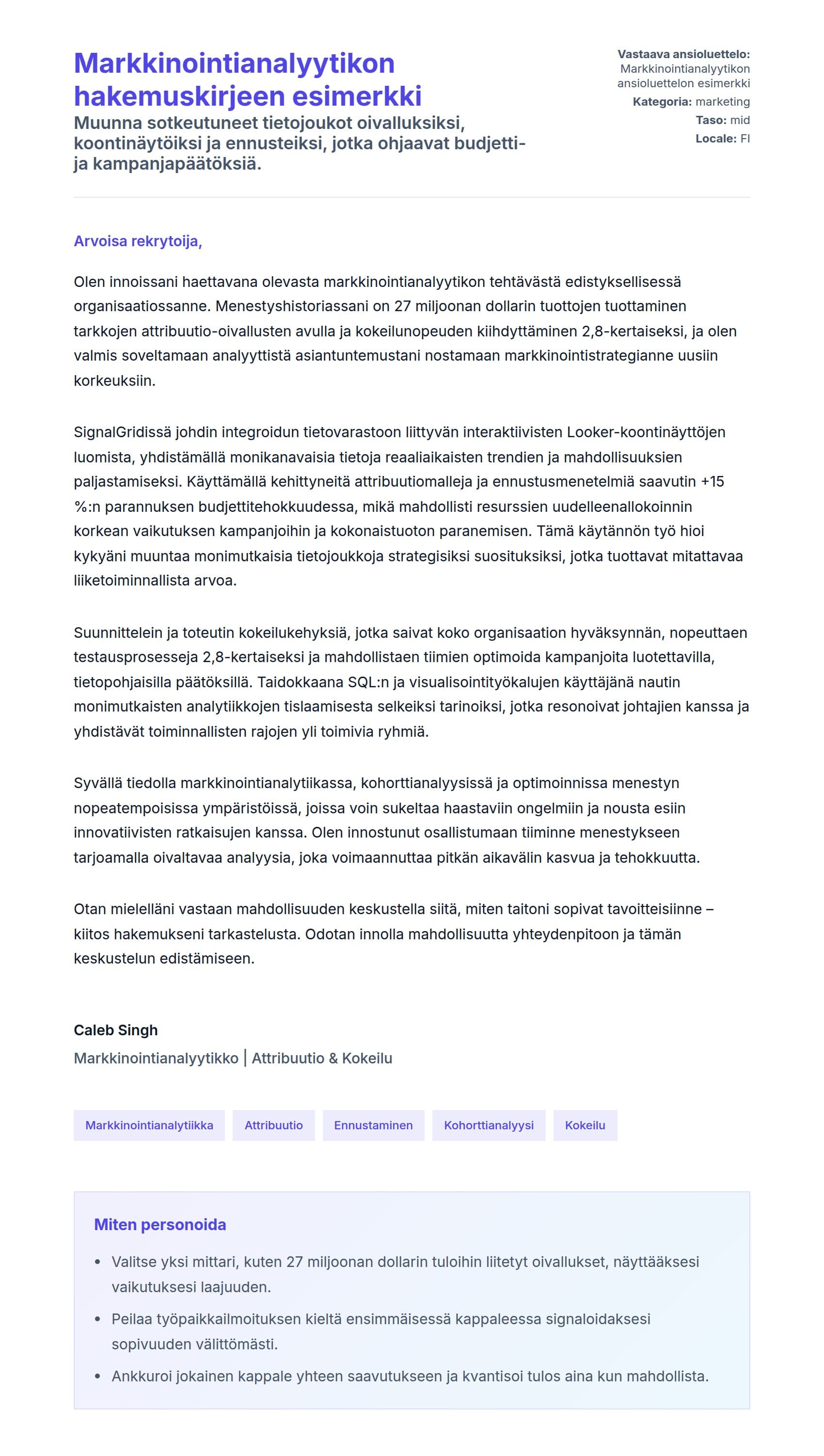 Työhakemuskirjeen esikatselu kohteelle Markkinointianalyytikon hakemuskirjeen esimerkki