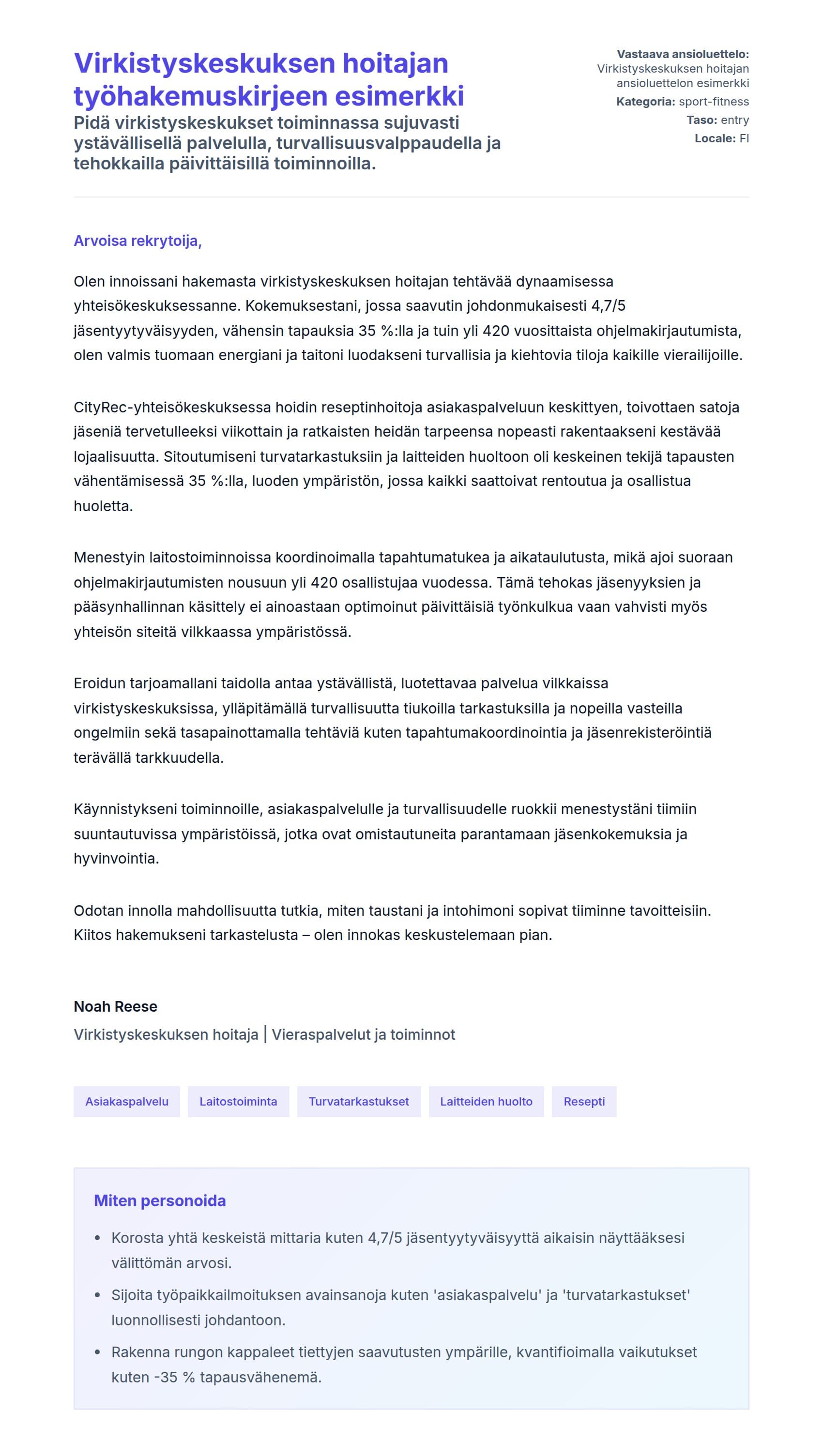 Työhakemuskirjeen esikatselu kohteelle Virkistyskeskuksen hoitajan työhakemuskirjeen esimerkki