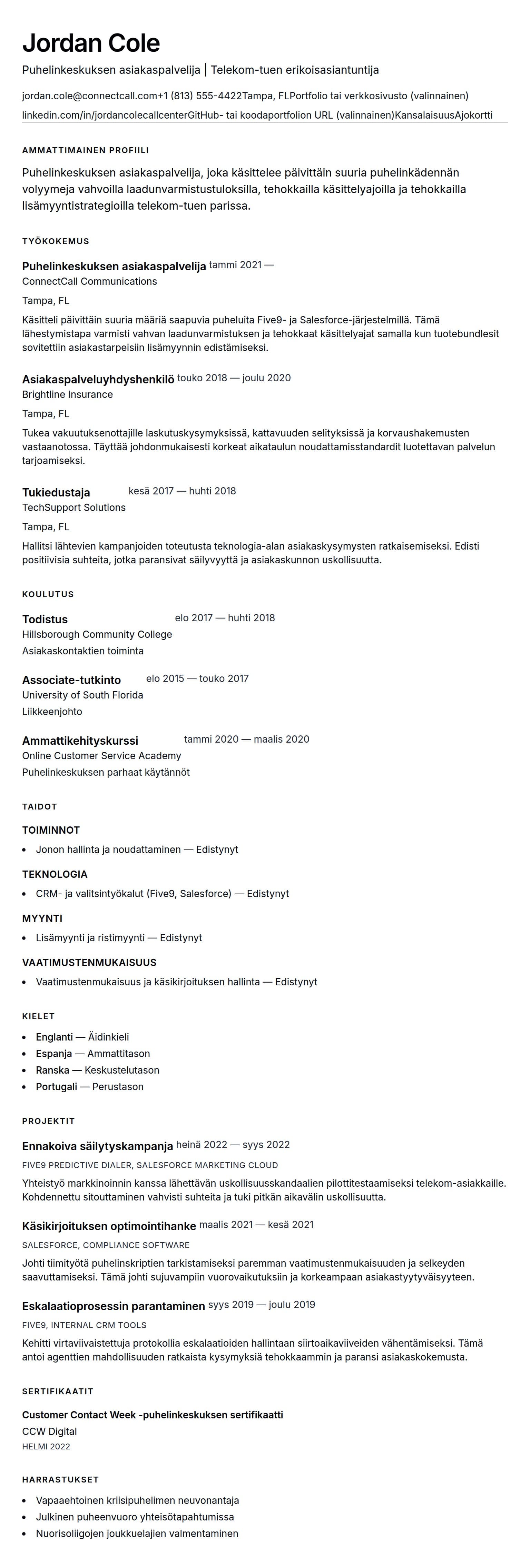 Ansioluetteloesikatselu kohteelle Puhelinkeskuksen asiakaspalvelijan ansioluettelon esimerkki