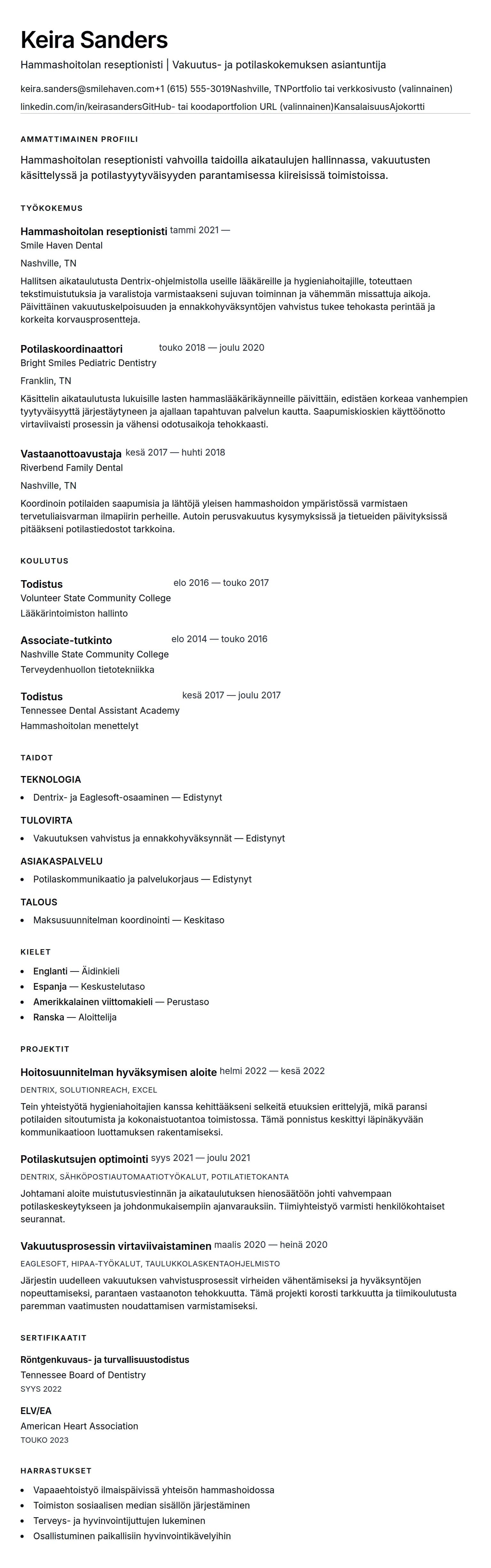 Ansioluetteloesikatselu kohteelle Hammashoitolan reseptionistin ansioluetteloesimerkki