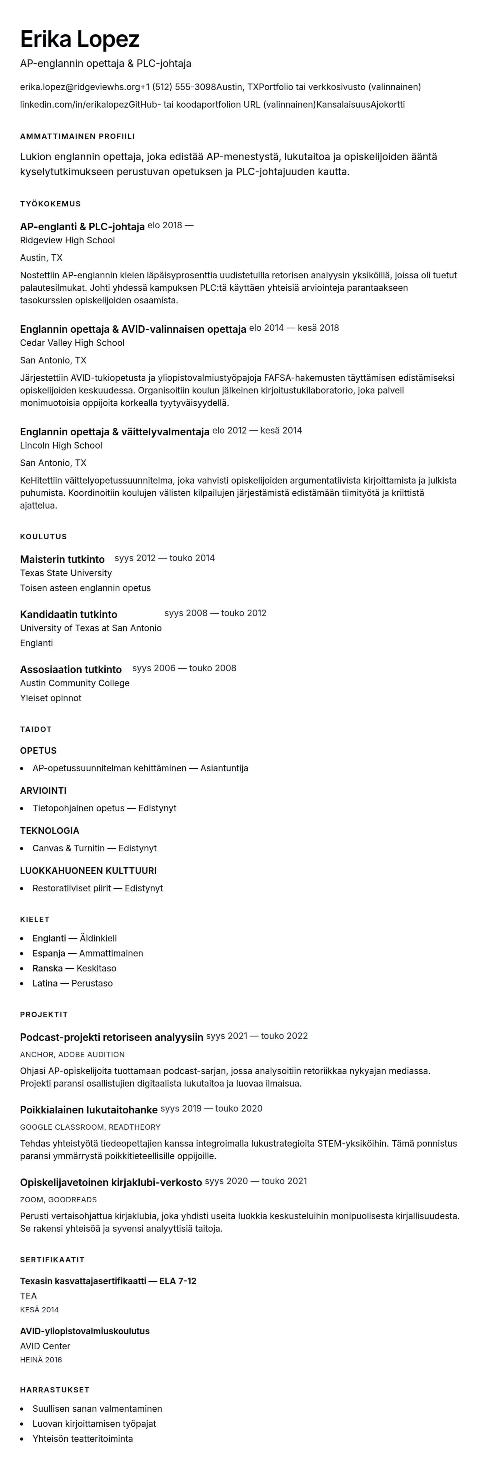 Ansioluetteloesikatselu kohteelle Lukion opettajan ansioluettelon esimerkki