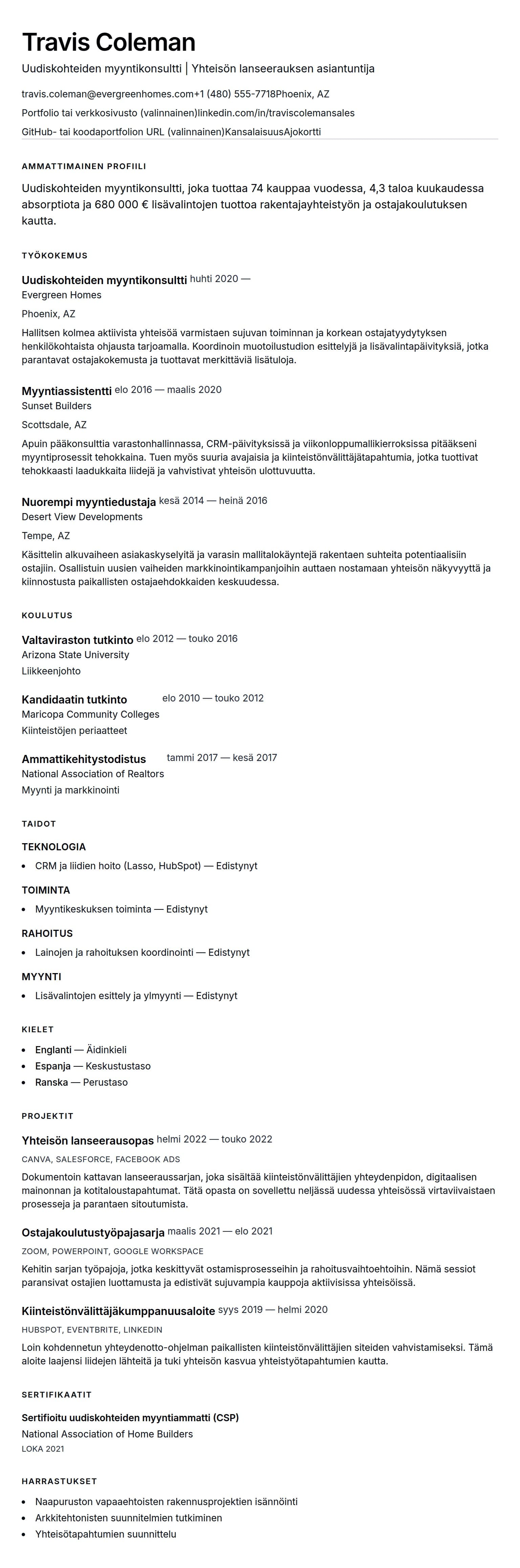 Ansioluetteloesikatselu kohteelle Esimerkki uudiskohteiden myyntikonsultin ansioluettelosta