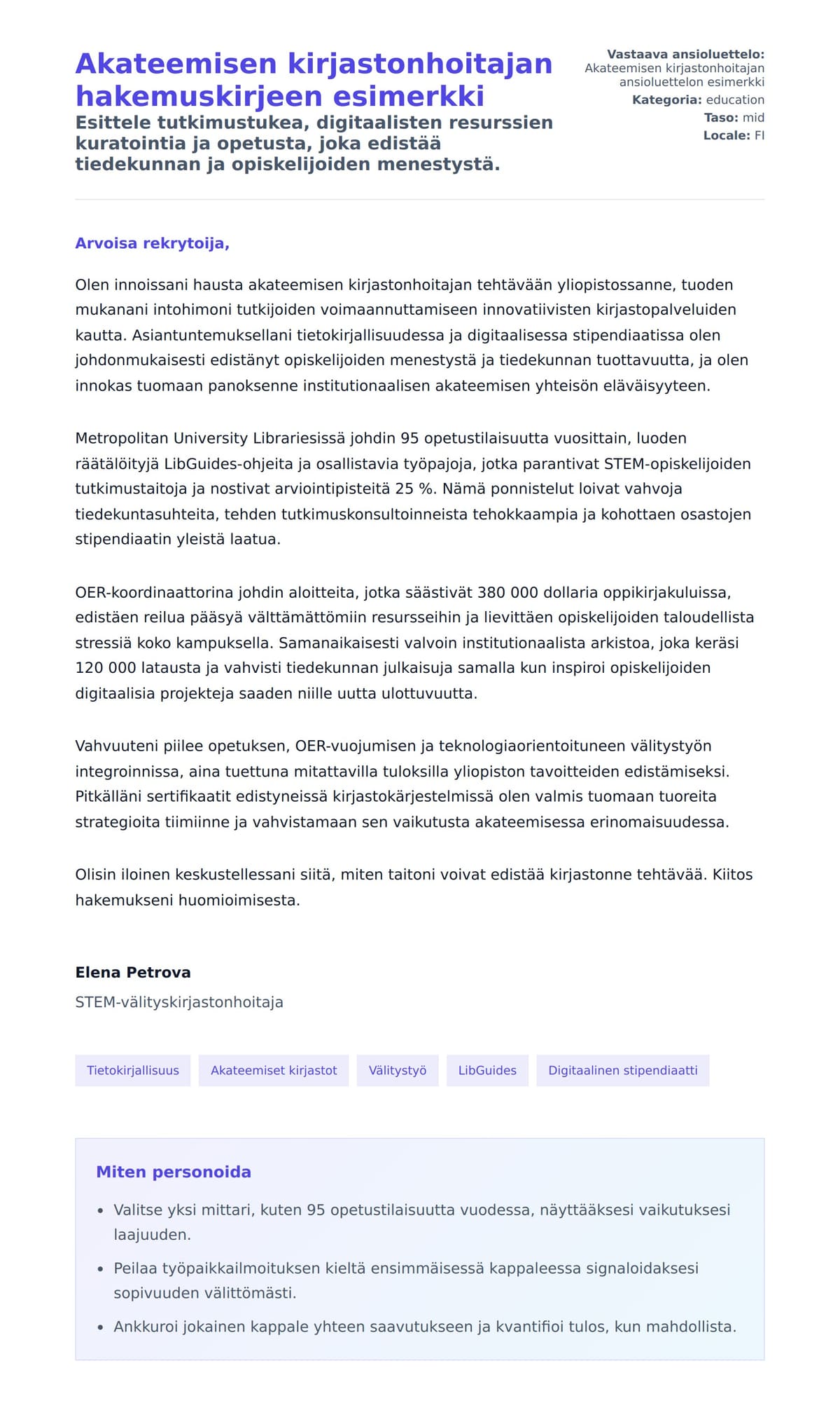 Työhakemuskirjeen esikatselu kohteelle Akateemisen kirjastonhoitajan hakemuskirjeen esimerkki