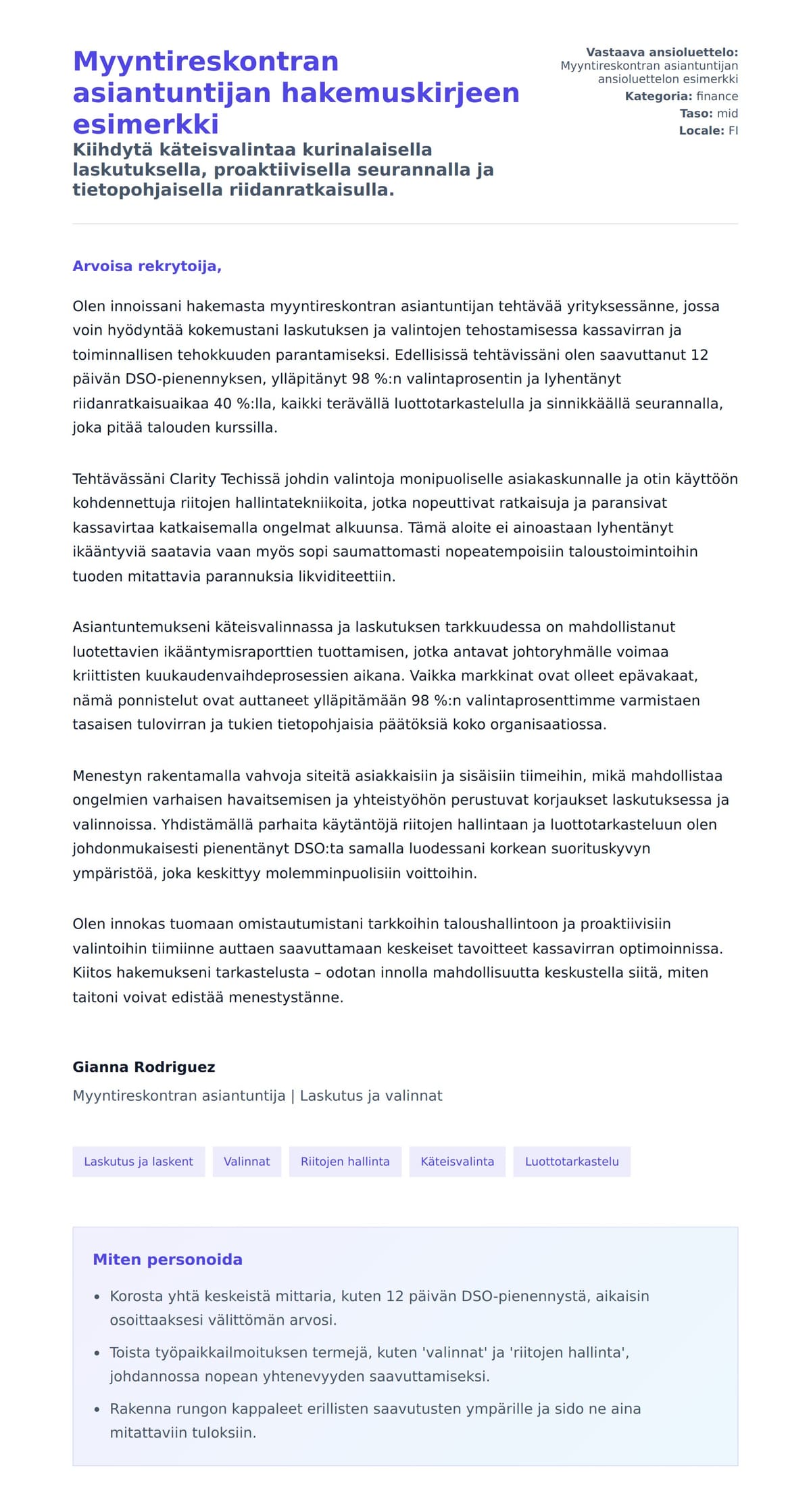 Työhakemuskirjeen esikatselu kohteelle Myyntireskontran asiantuntijan hakemuskirjeen esimerkki