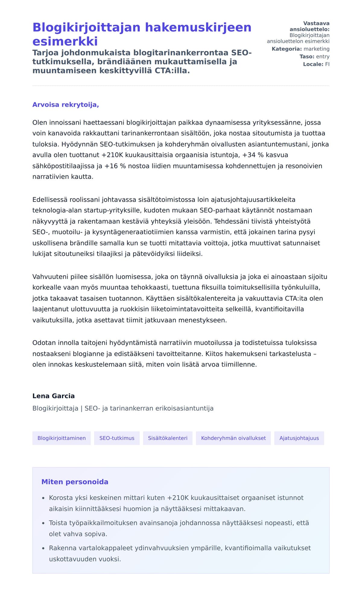 Työhakemuskirjeen esikatselu kohteelle Blogikirjoittajan hakemuskirjeen esimerkki