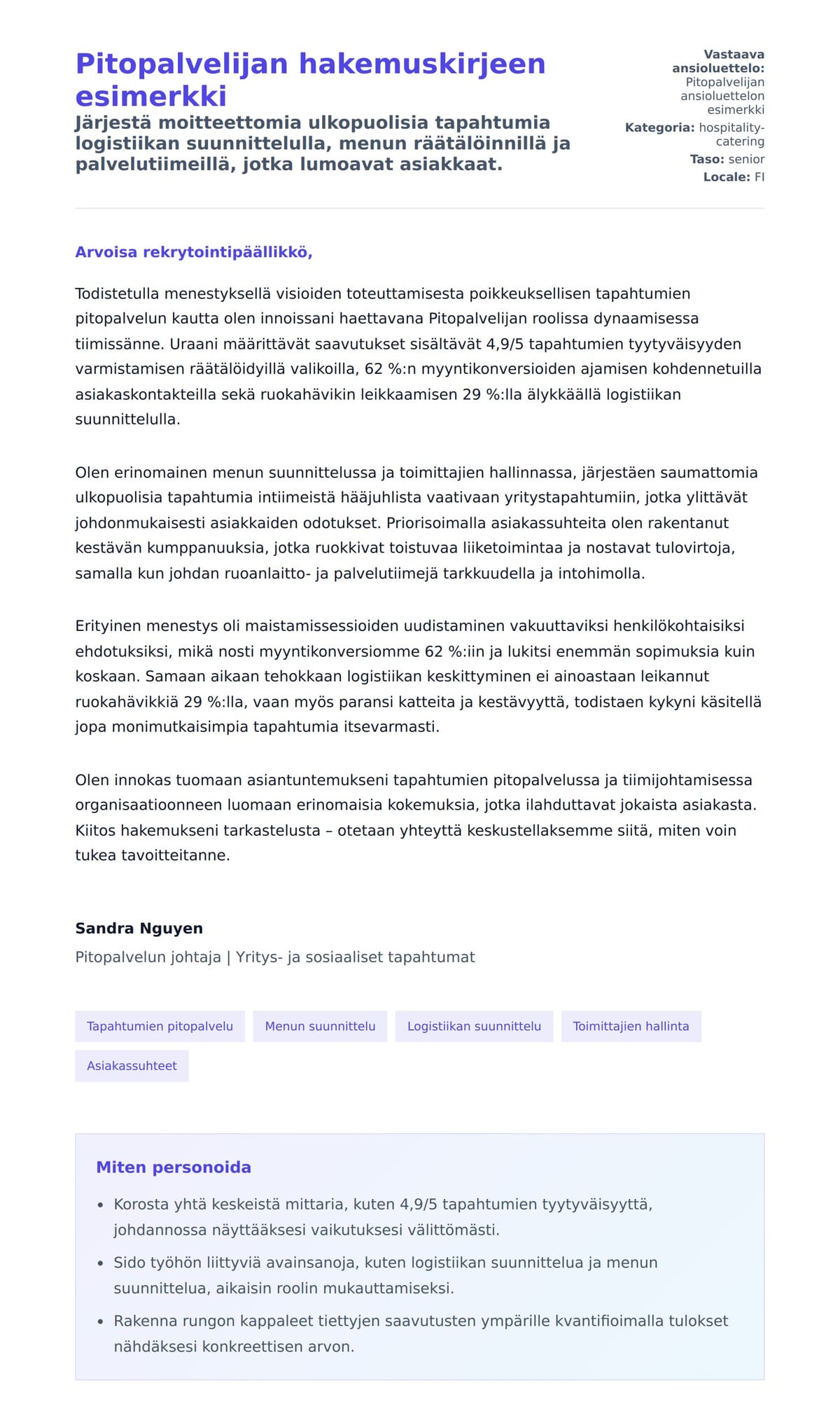 Työhakemuskirjeen esikatselu kohteelle Pitopalvelijan hakemuskirjeen esimerkki