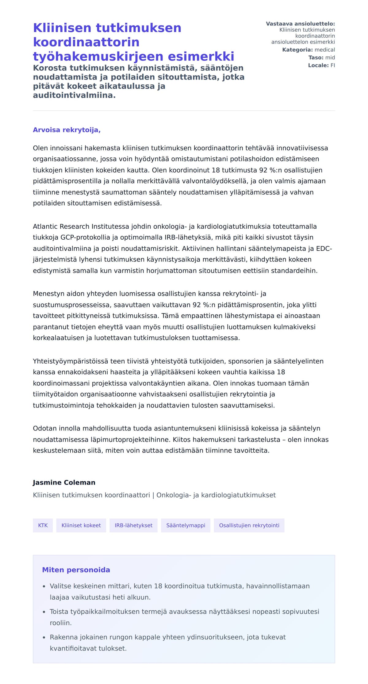 Työhakemuskirjeen esikatselu kohteelle Kliinisen tutkimuksen koordinaattorin työhakemuskirjeen esimerkki