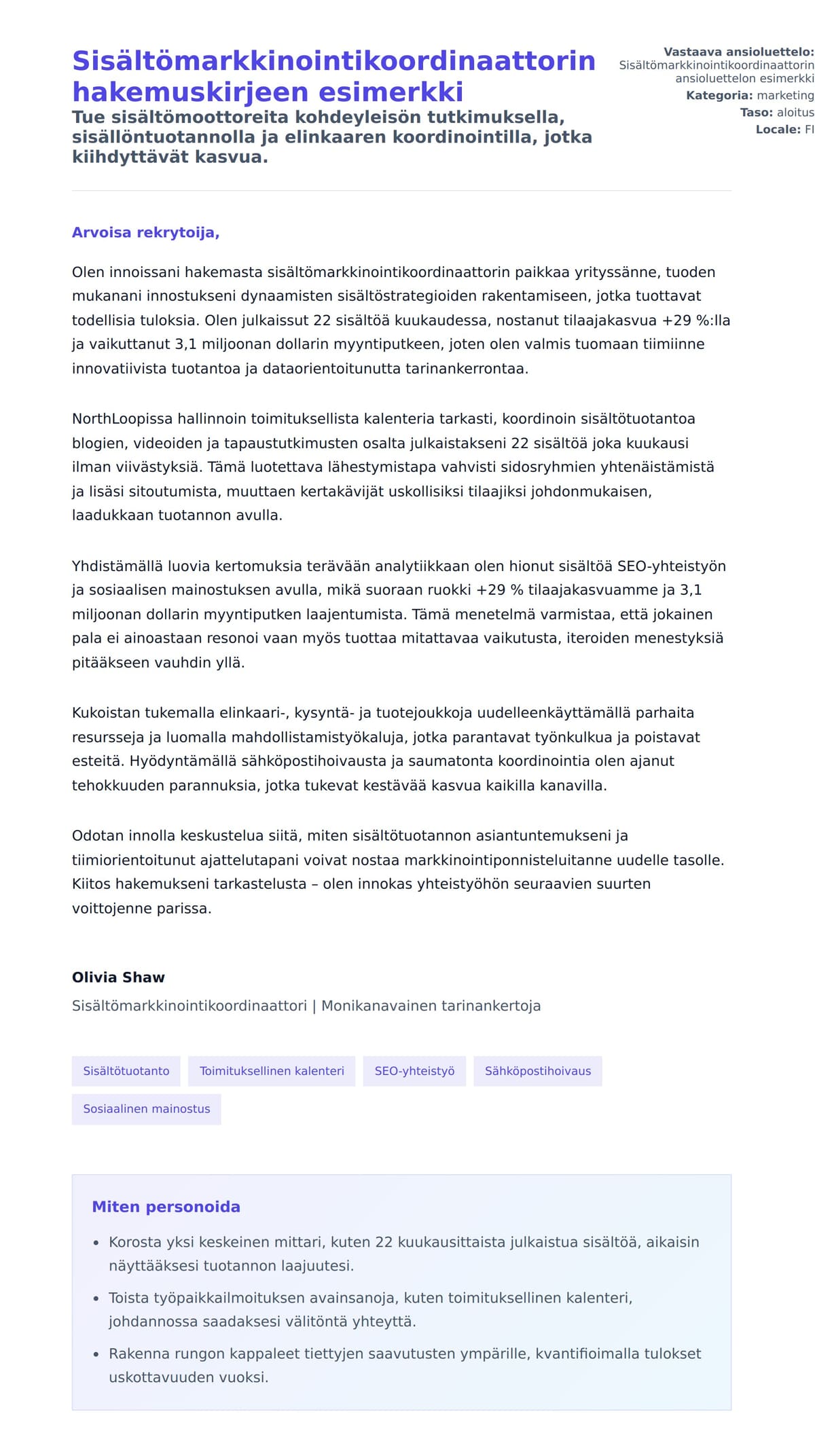Työhakemuskirjeen esikatselu kohteelle Sisältömarkkinointikoordinaattorin hakemuskirjeen esimerkki