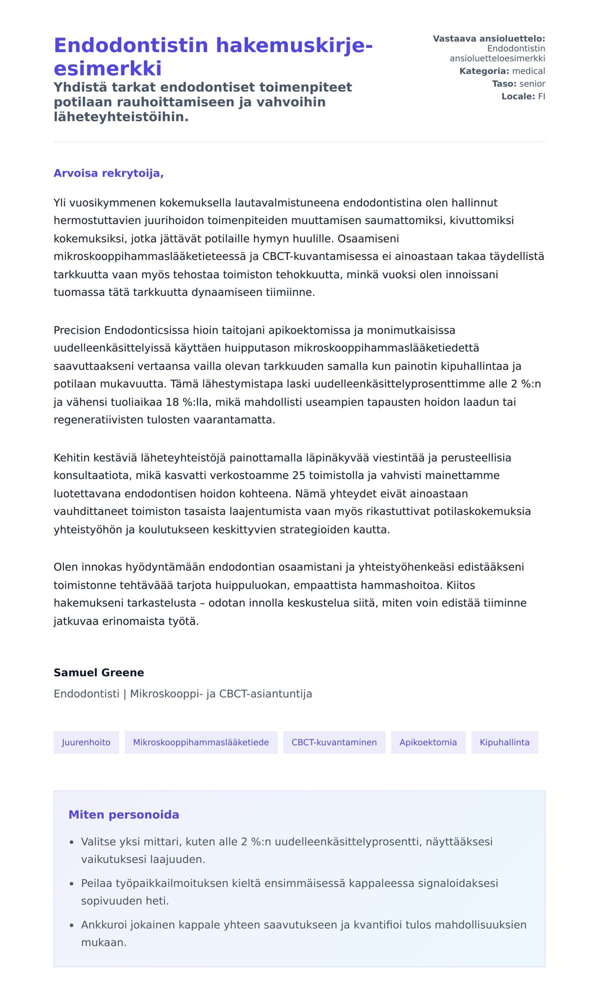 Työhakemuskirjeen esikatselu kohteelle Endodontistin hakemuskirje-esimerkki