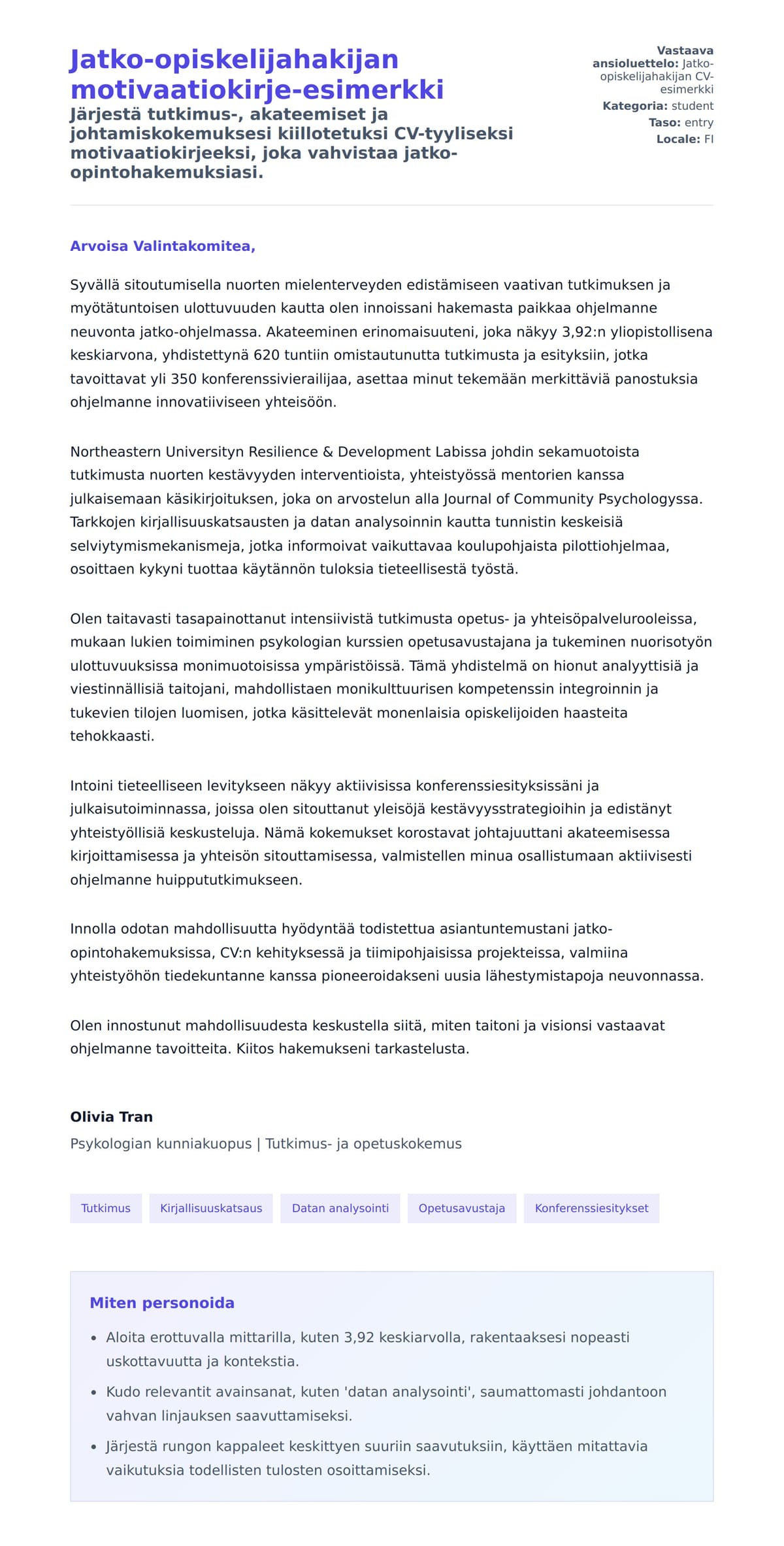 Työhakemuskirjeen esikatselu kohteelle Jatko-opiskelijahakijan motivaatiokirje-esimerkki