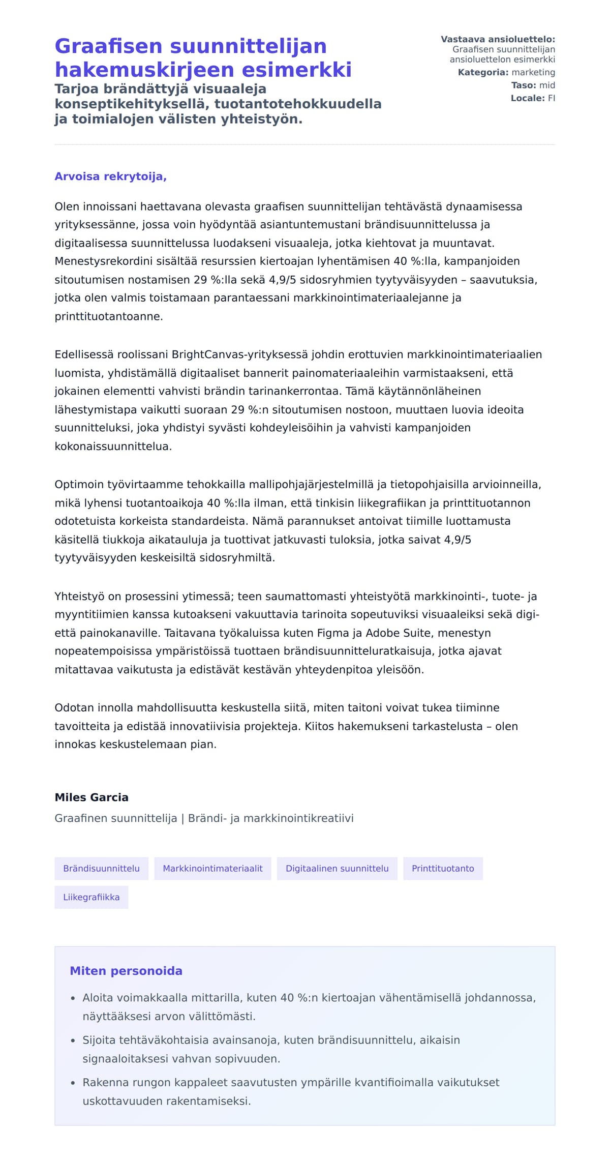 Työhakemuskirjeen esikatselu kohteelle Graafisen suunnittelijan hakemuskirjeen esimerkki