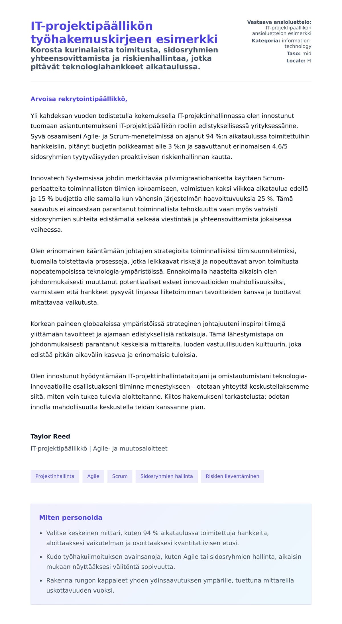 Työhakemuskirjeen esikatselu kohteelle IT-projektipäällikön työhakemuskirjeen esimerkki