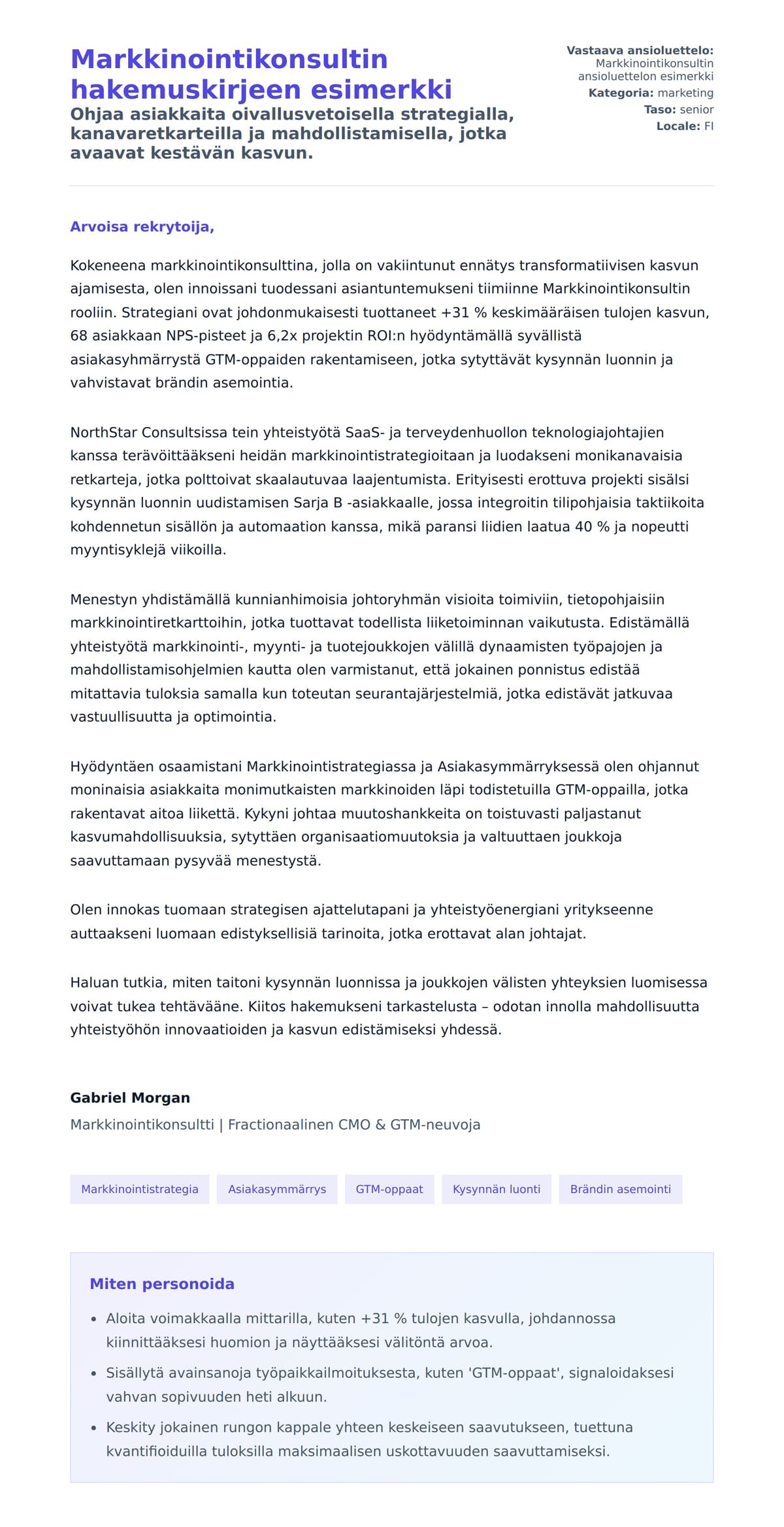 Työhakemuskirjeen esikatselu kohteelle Markkinointikonsultin hakemuskirjeen esimerkki