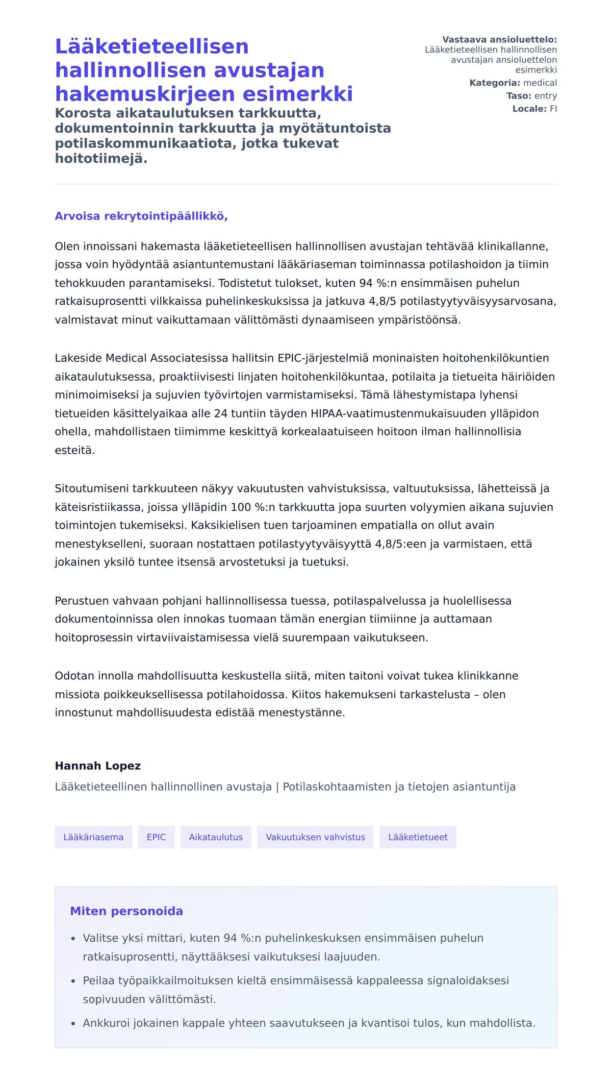 Työhakemuskirjeen esikatselu kohteelle Lääketieteellisen hallinnollisen avustajan hakemuskirjeen esimerkki