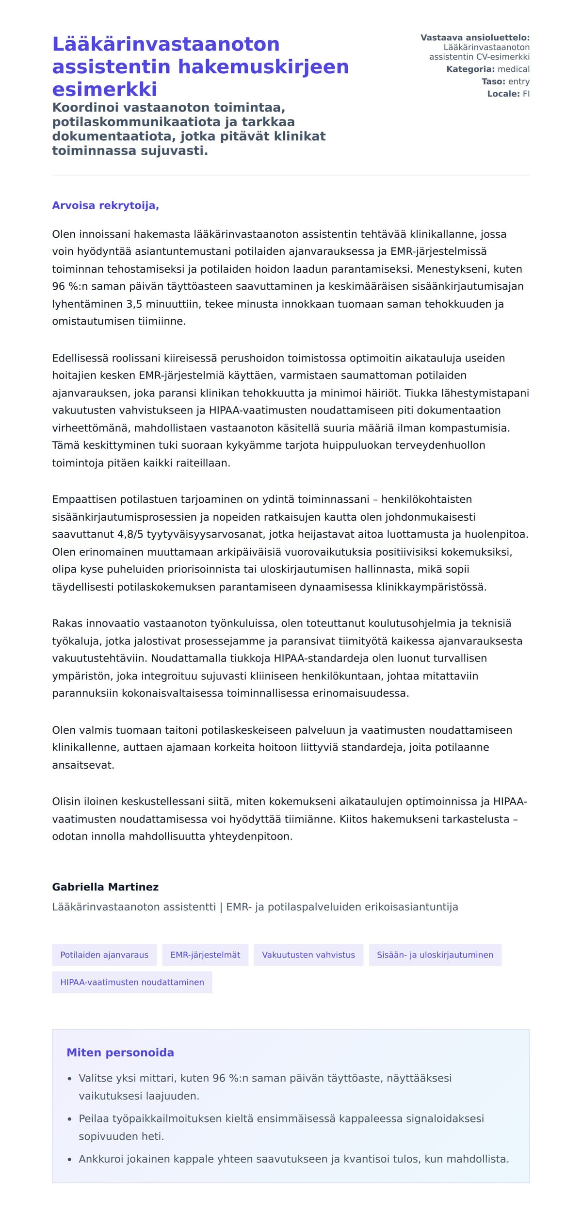 Työhakemuskirjeen esikatselu kohteelle Lääkärinvastaanoton assistentin hakemuskirjeen esimerkki