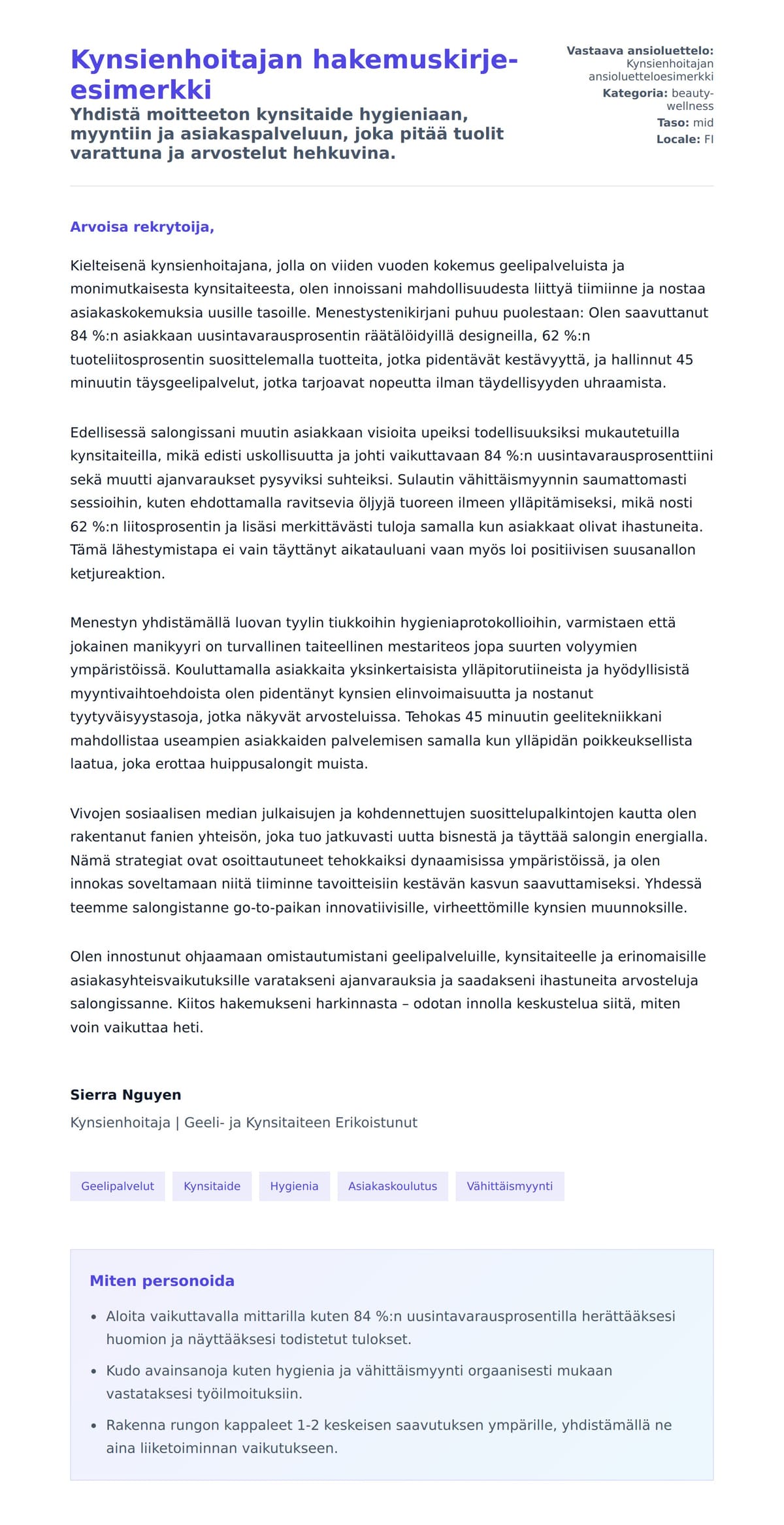 Työhakemuskirjeen esikatselu kohteelle Kynsienhoitajan hakemuskirje-esimerkki