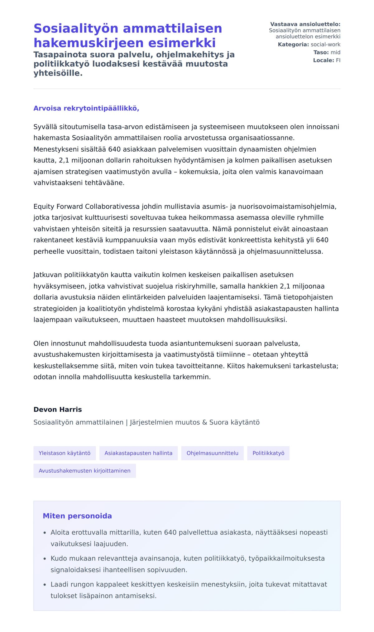 Työhakemuskirjeen esikatselu kohteelle Sosiaalityön ammattilaisen hakemuskirjeen esimerkki