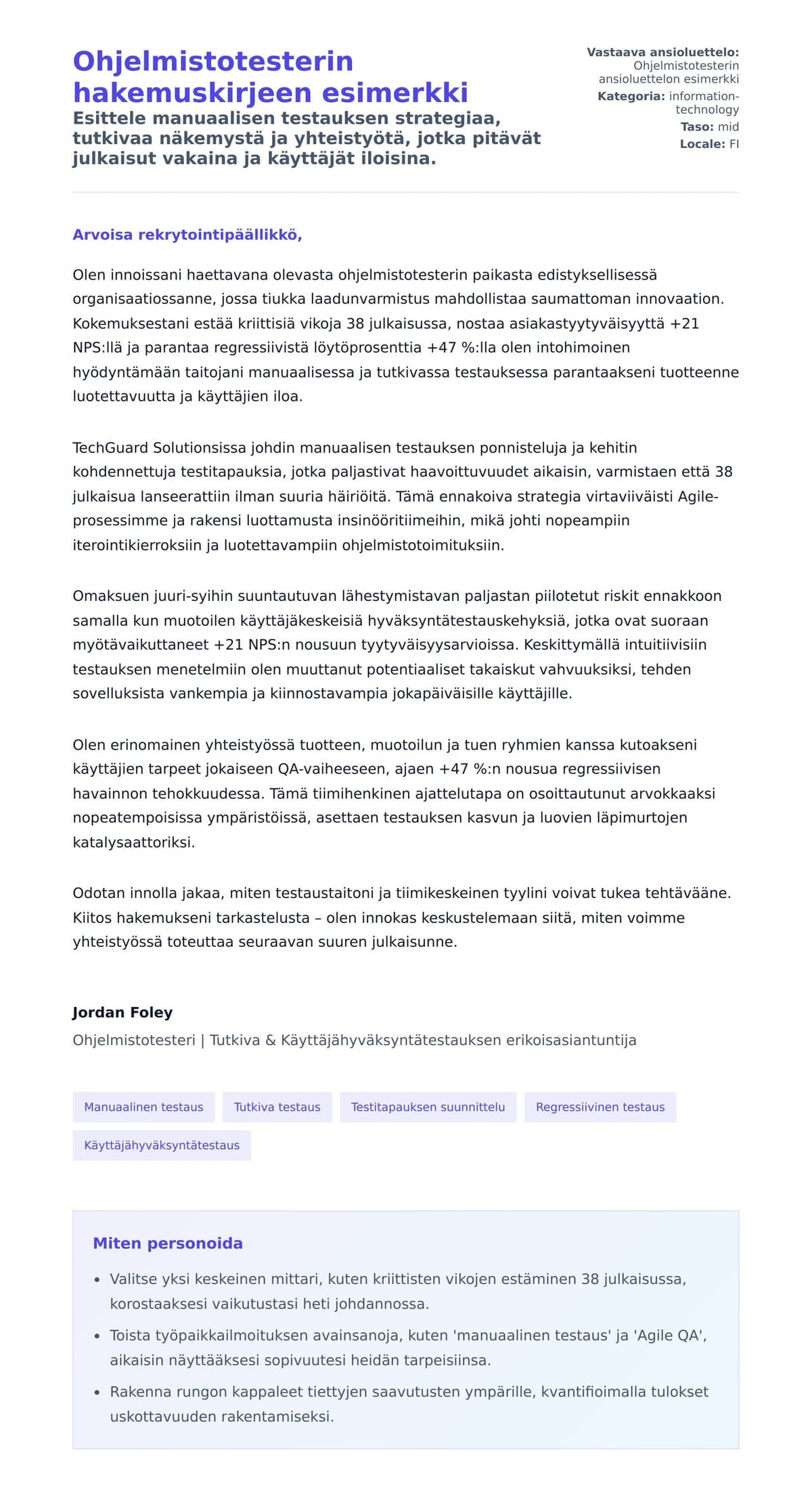 Työhakemuskirjeen esikatselu kohteelle Ohjelmistotesterin hakemuskirjeen esimerkki