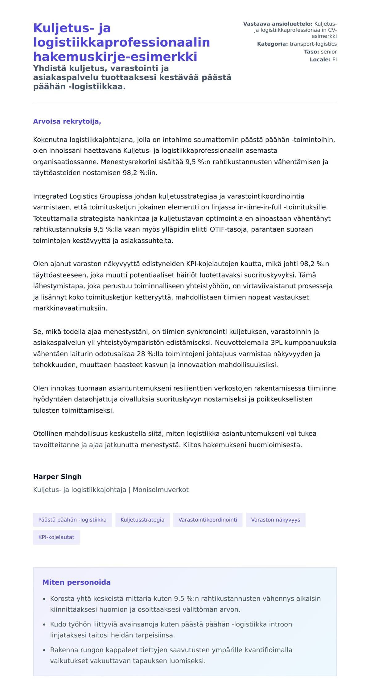 Työhakemuskirjeen esikatselu kohteelle Kuljetus- ja logistiikkaprofessionaalin hakemuskirje-esimerkki