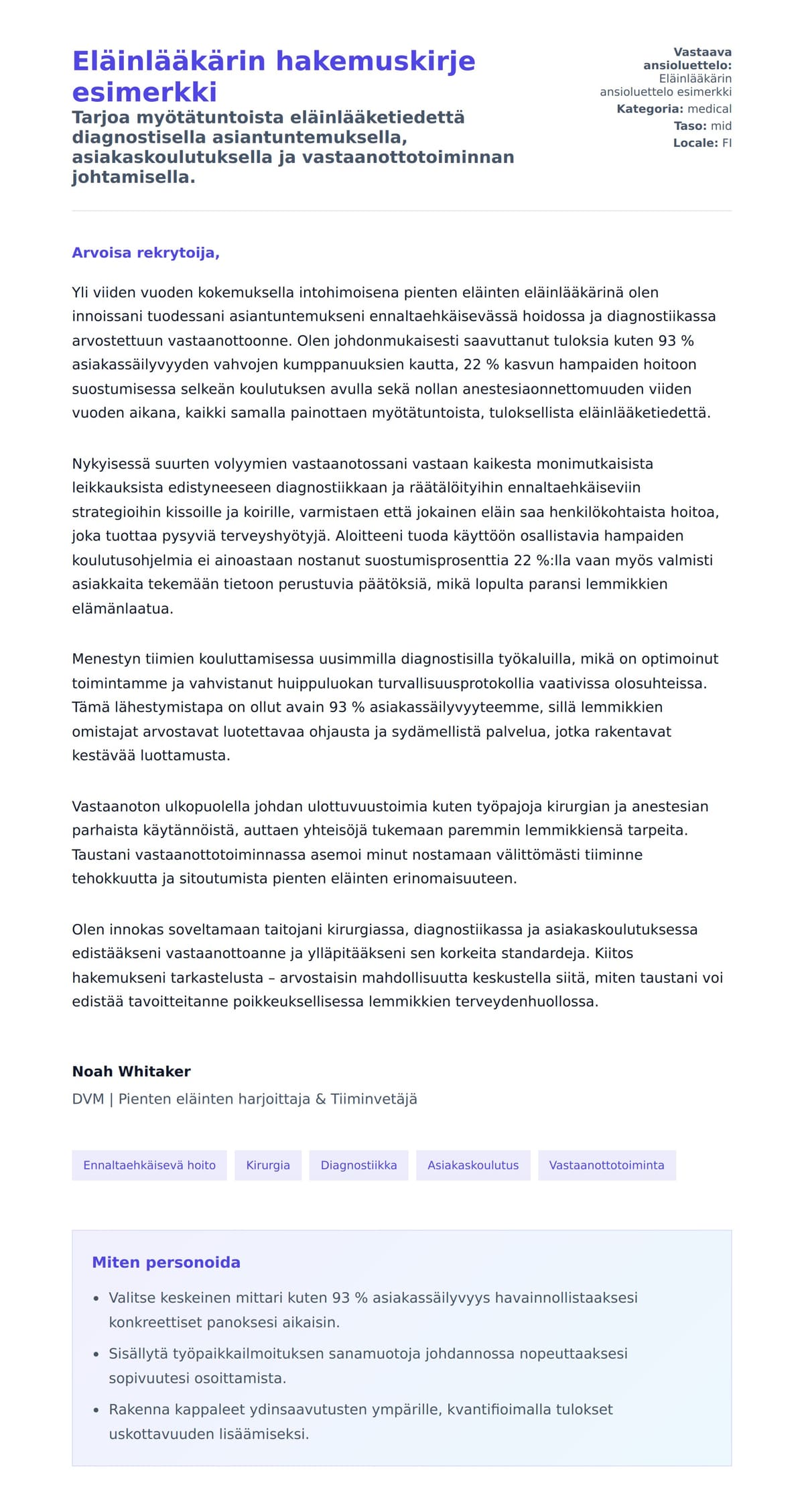 Työhakemuskirjeen esikatselu kohteelle Eläinlääkärin hakemuskirje esimerkki