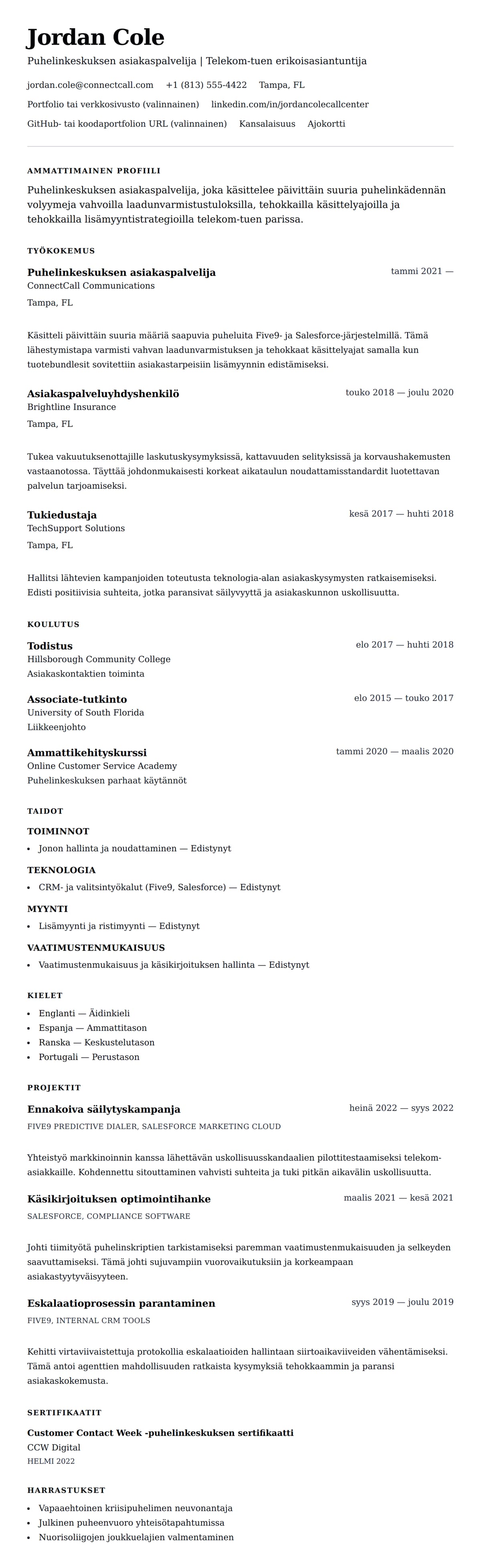 Puhelinkeskuksen asiakaspalvelijan ansioluettelon esimerkki