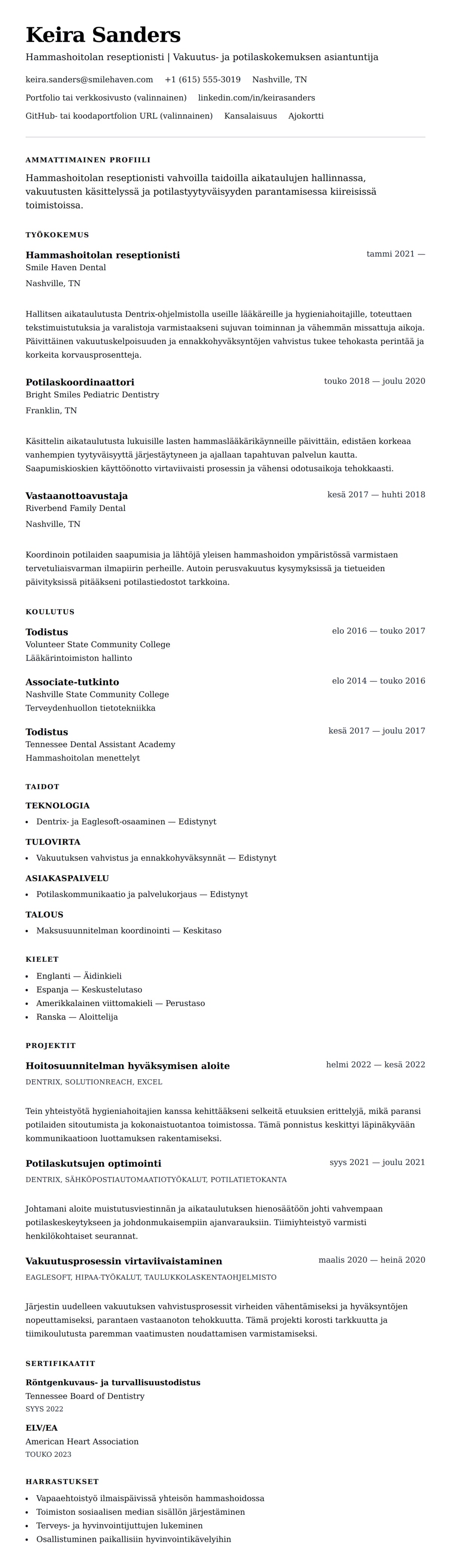 Ansioluetteloesikatselu kohteelle Hammashoitolan reseptionistin ansioluetteloesimerkki