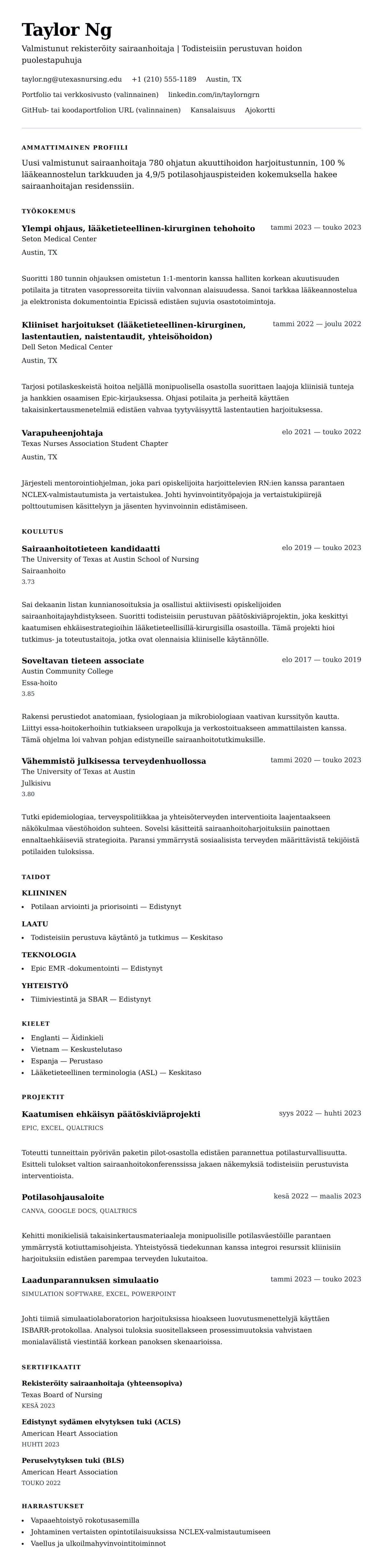 Ansioluetteloesikatselu kohteelle Esimerkki ansioluettelosta uudelle valmistuneelle sairaanhoitajalle
