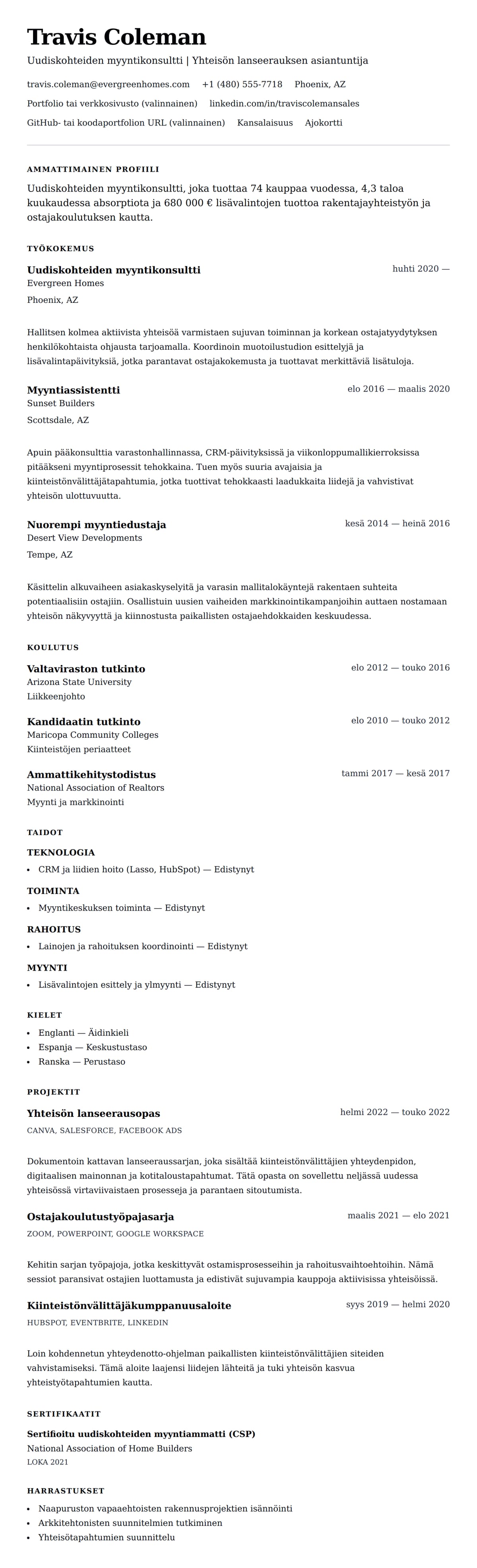 Ansioluetteloesikatselu kohteelle Esimerkki uudiskohteiden myyntikonsultin ansioluettelosta